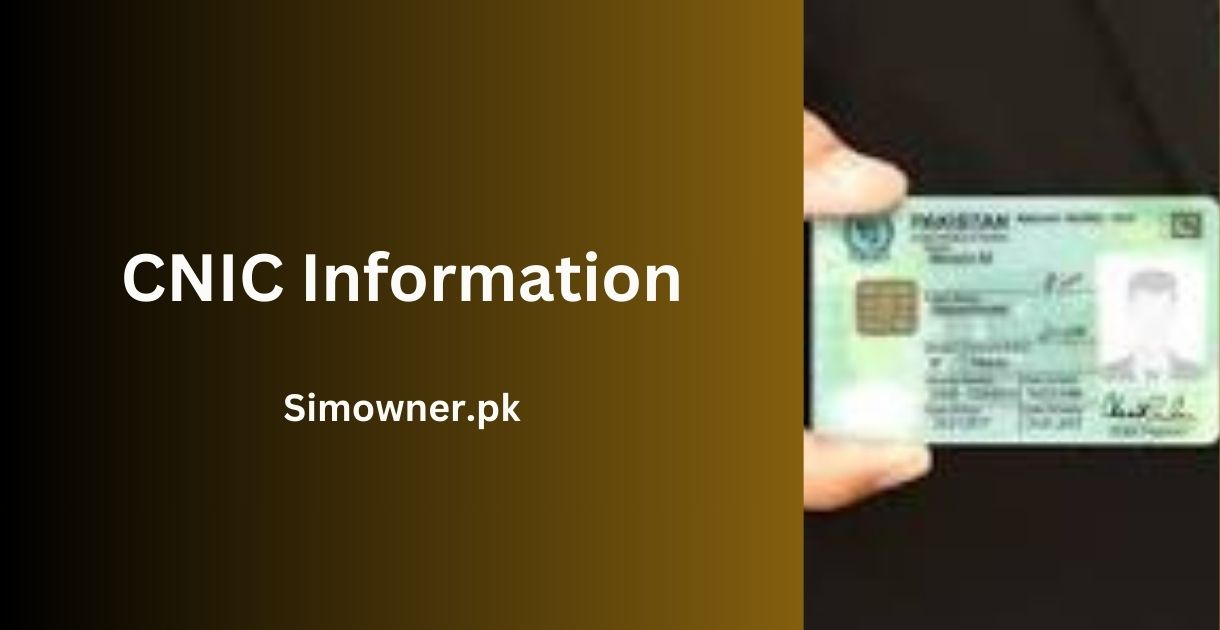 CNIC Information