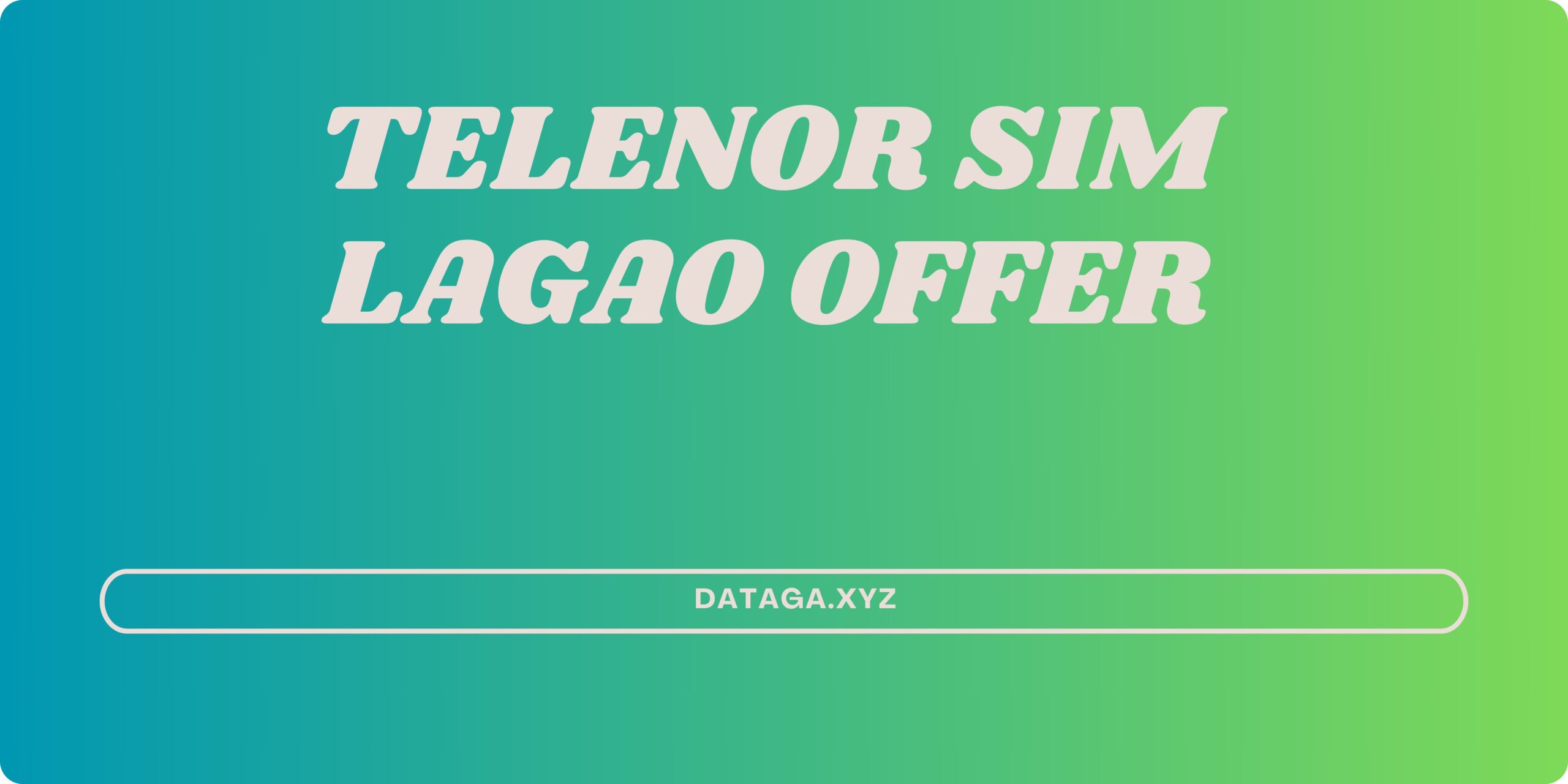 Telenor SIM Lagao Offer